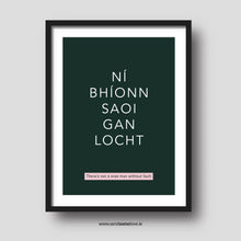 Load image into Gallery viewer, Ní bhíonn saoi gan locht -  Irish sayings
