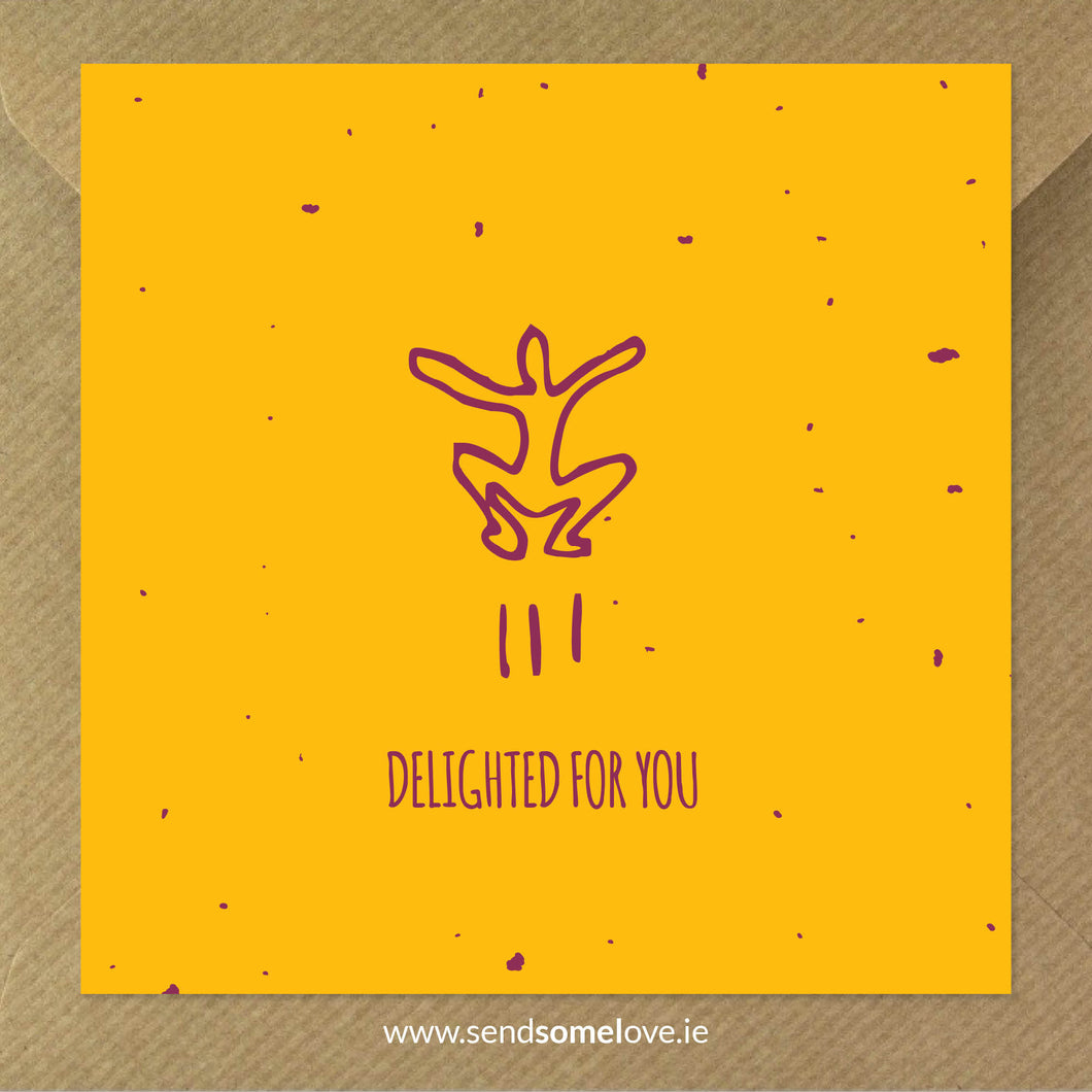Delighted for you cards for any occasion